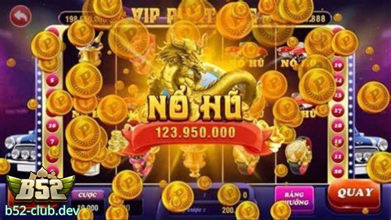Các tựa game nổ hũ B52 CLUB đang hot
