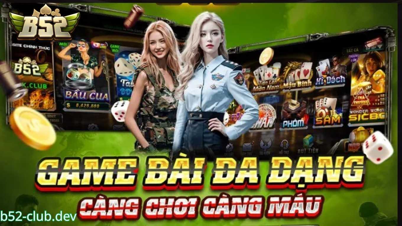 Đa dạng các tựa game bài B52 CLUB