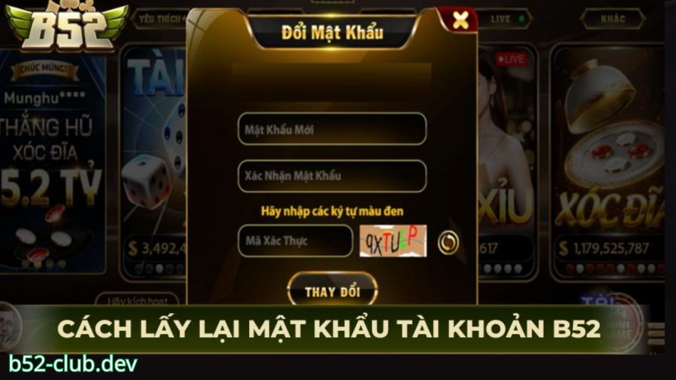 Hướng dẫn lấy lại mật khẩu B52 CLUB