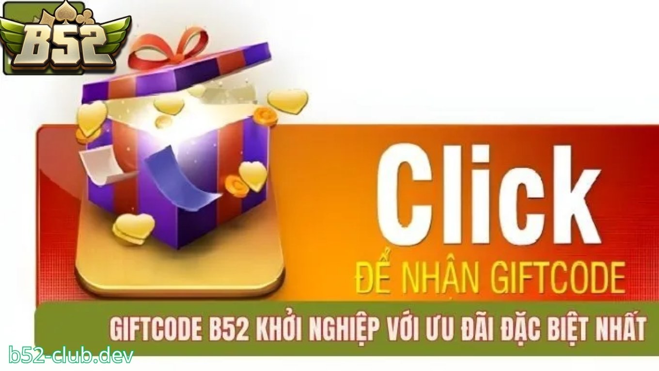 Hướng dẫn quy trình nhận giftcode B52 CLUB