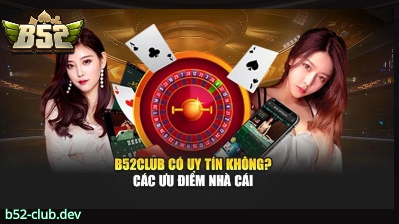 Lợi ích nhận được khi chơi đổi thưởng tại B52 CLUB