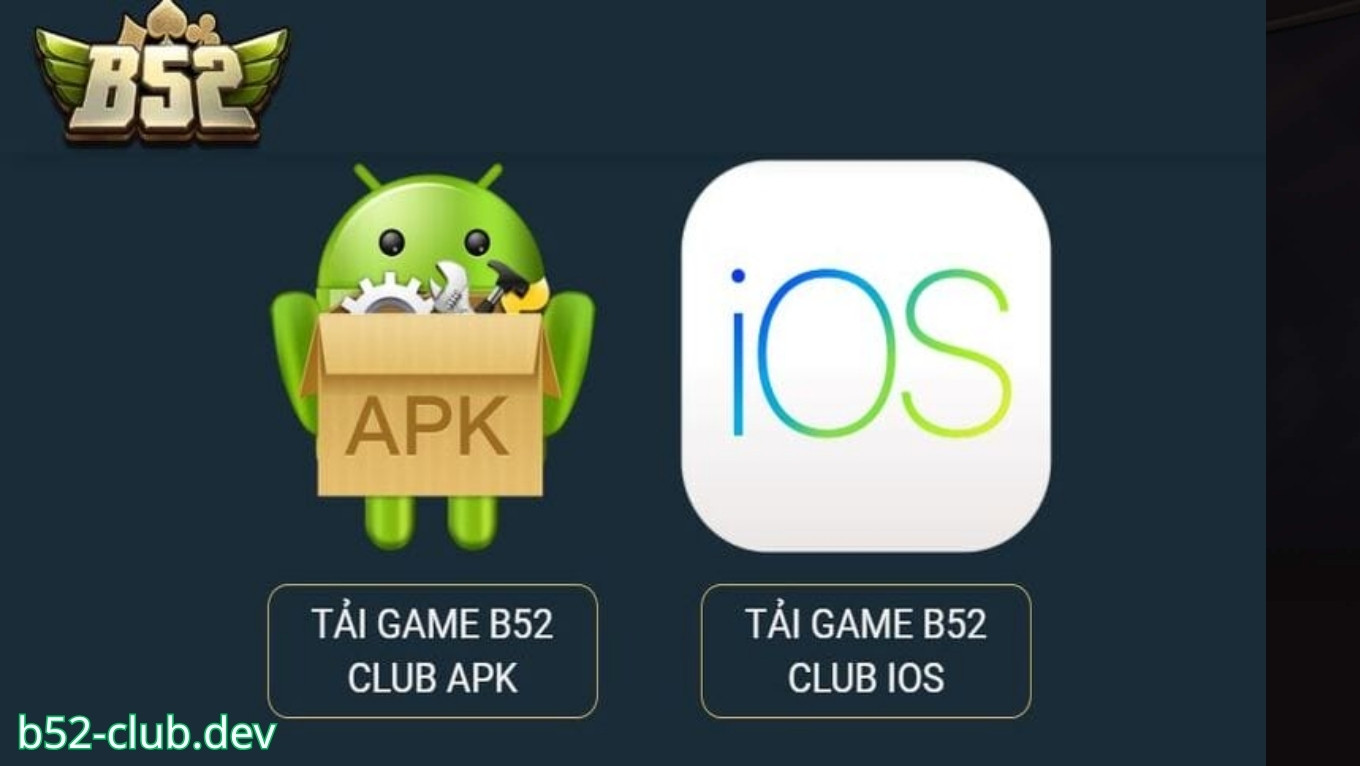 Quy trình tải B52 CLUB IOS